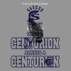 Once a Centurion Always A Centurion Thumbnail