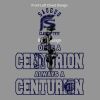 Once a Centurion Always A Centurion Thumbnail