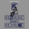 Once a Centurion Always A Centurion Thumbnail